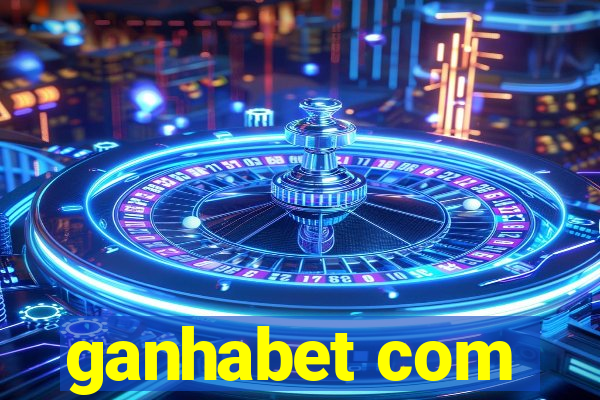 ganhabet com